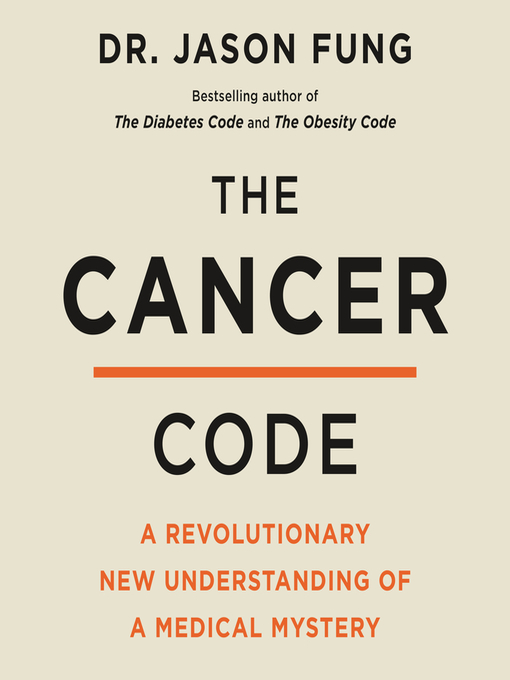Title details for The Cancer Code by Dr. Jason Fung - Available